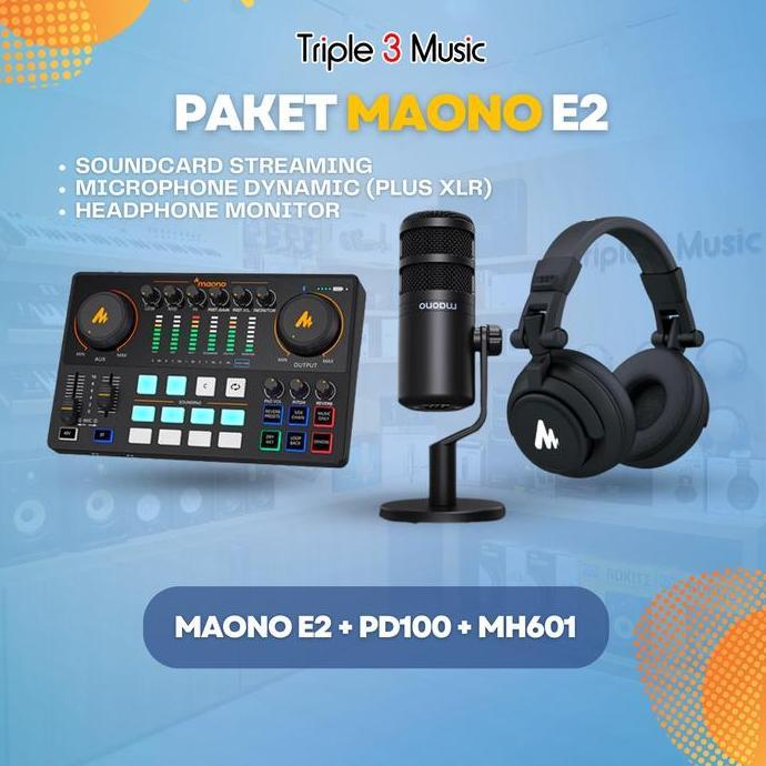 Terbaru Paket Live streaming Maono e2 ame2 + Mic Maono pd100 + Headphone triple33 Kualitas Baik