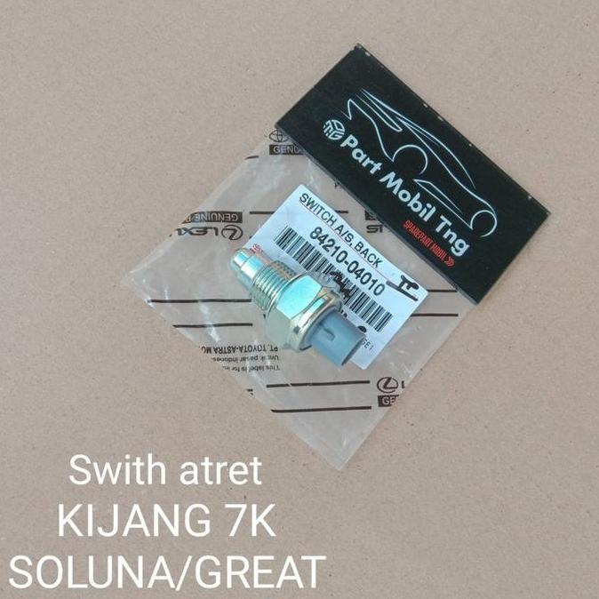 NARDJIOSO Switch Swit Atret Atrit Mundur Kijang 7k Soluna Great Vios Old Great Corolla