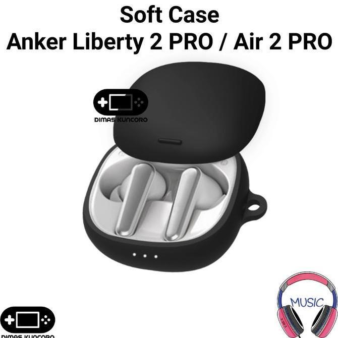 TERLARIS!! SOFT CASE ANKER LIBERTY 2 PRO / AIR 2 PRO CASING PROTECTOR SOUNDCORE