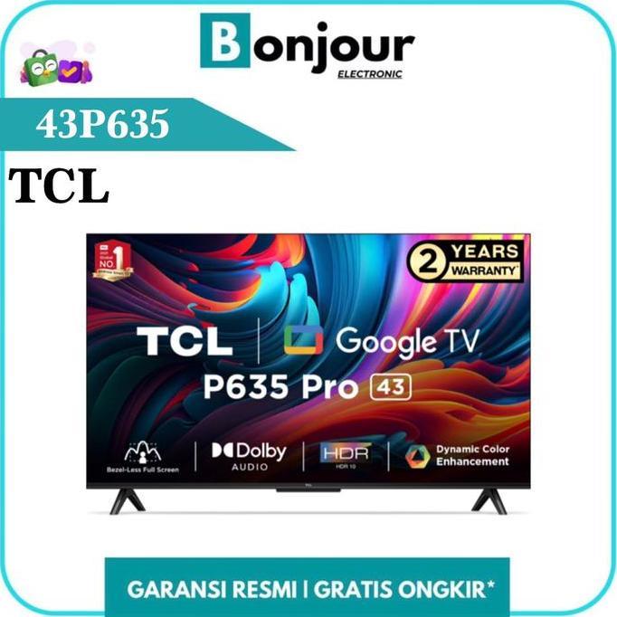 TV Google 43 Inch TCL 43P635 TCL P635 4K HDR Google TV Android 11 43INCI
