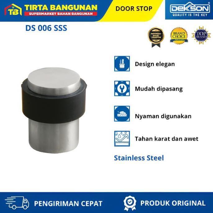DEKKSON DOOR STOPPER DS 006 SSS PENAHAN PENGGANJAL PINTU KAYU