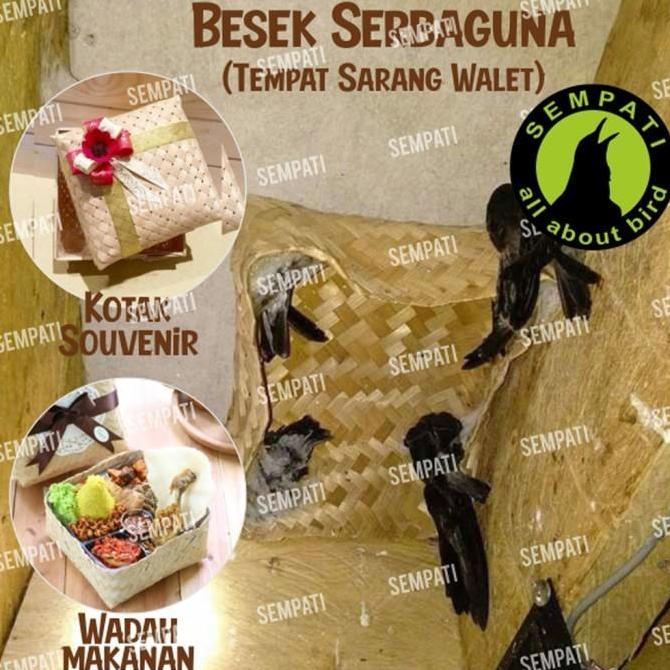 BESEK SIRIP SARANG WALET BESEK BAMBU ANYAMAN BESEK KOTAK HAMPERS BAKUL