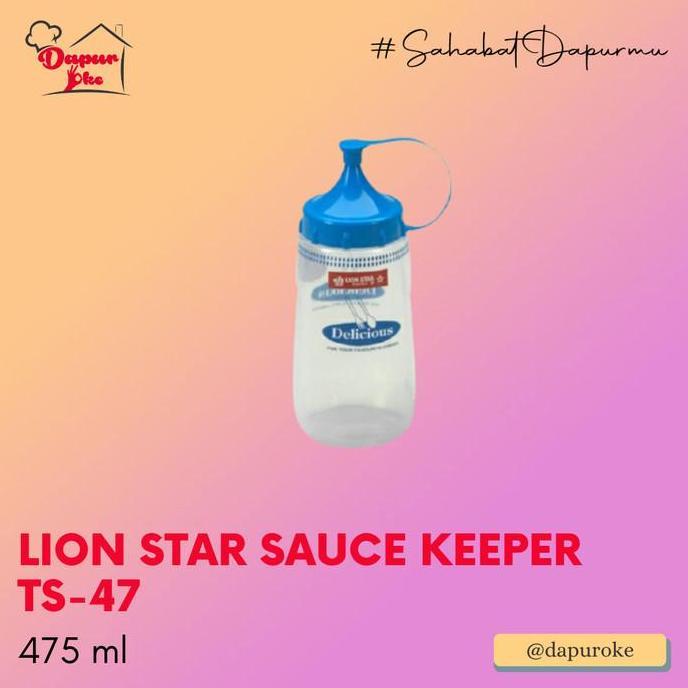 Lion Star Sauce Keeper 475 ml TS-47 / Botol Kecap / Botol Minyak