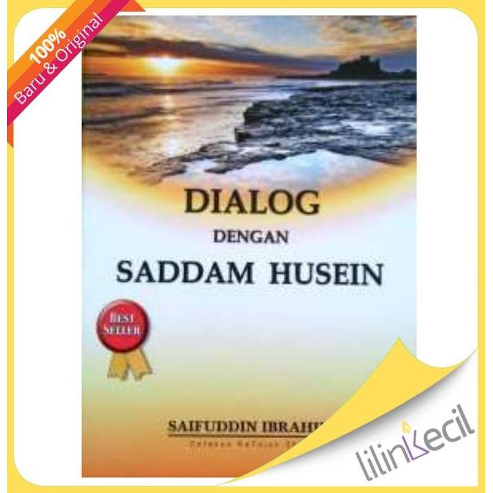 Ready Dialog dengan Saddam Husein (Saifuddin Ibrahim)