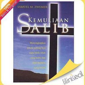 Ready Buku Kemuliaan Salib (Samuel M. Zwemer)