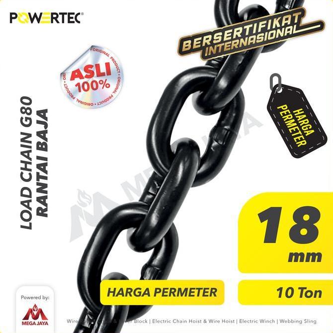 CASHBACK - POWERTEC Load Chain / Rantai Baja G80 - 18mm