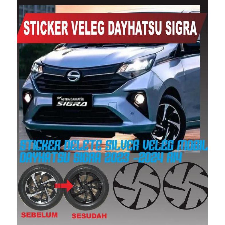 Sticker Velg/Delete Sigra 2024 Silver Veleg Mobil/ Mobil Dayhatsu