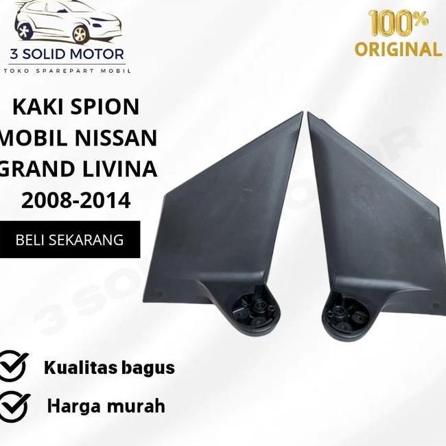 Dudukan Kaki Spion Livina 2008 Mobil Nissan Grand 2008-2014