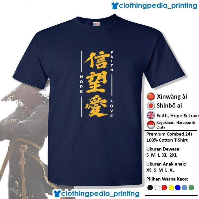 Kaos Kanji Jepang Faith Hope Love Anime Manga Isekai Otaku T-Shirt