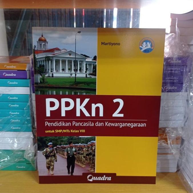 NEW NEW BUKU PPKN KELAS 8 REVISI QUADRA ORI
