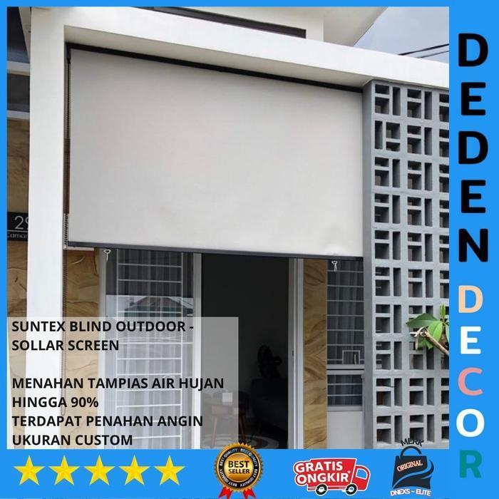SUNTEX BLIND TIRAI OUTDOOR PENAHAN TAMPIAS AIR HUJAN