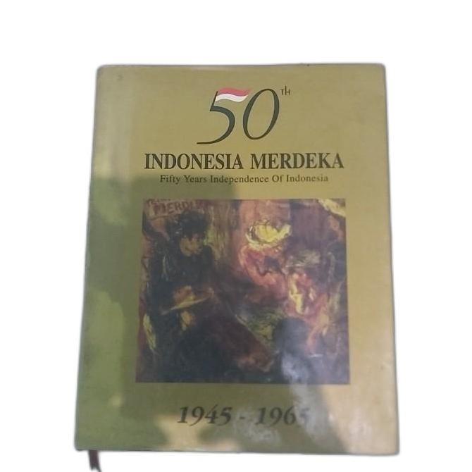 50 Tahun Indonesia Merdeka : 1945 1965 authentic
