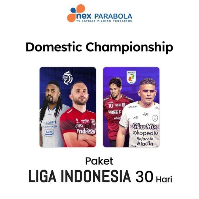 PAKET BRI LIGA 1 INDONESIA NEX PARABOLA, MATRIX GARUDA 30 HARI