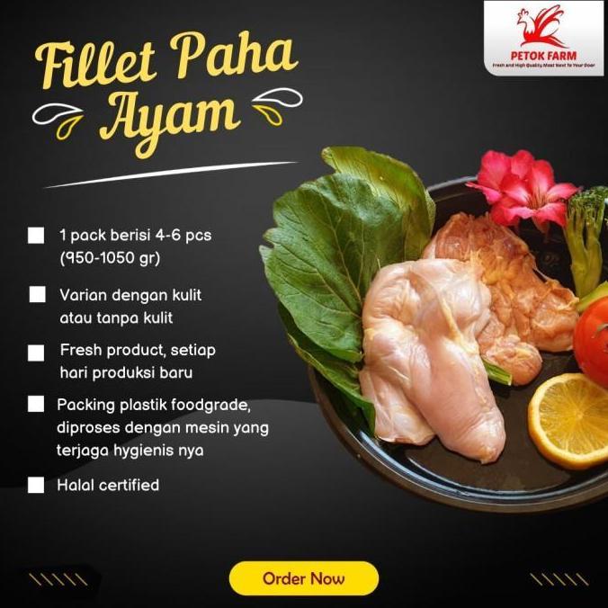 Fillet Paha Ayam / Boneless Paha Ayam / Chicken Tight Boneless