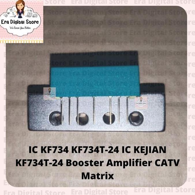 IC KF734 KF734T-24 IC KEJIAN KF734T-24 Booster Amplifier CATV