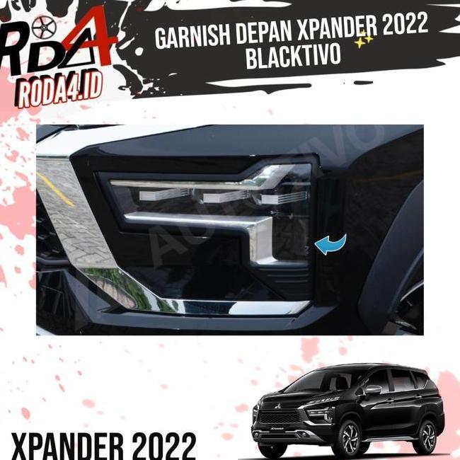 Garnish Xpander Xpander 2022 Cover Garnis List Lampu Depan Blacktivo