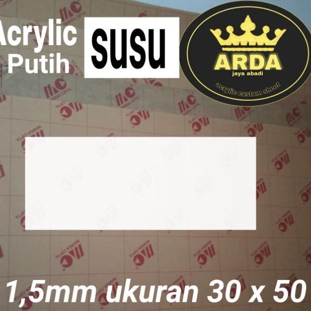 Akrilik 1,5Mm Putih Susu 30 X 50 Akrilik Lembaran Acrylic White Mika Lembaran Akrilik  Termurah Read