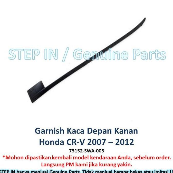 Tiang Kaca DEPAN Garnish Honda CRV CR-V 2007 2008 2009 Side Molding
