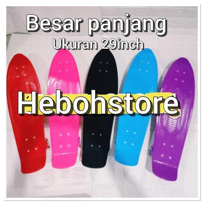 Penny board/banana board/skateboard penny fish board 29inch besar LED