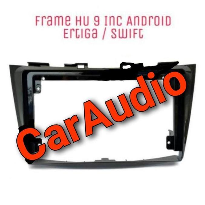 Frame Ertiga 9" Frame Suzuki Ertiga 9" Head Unit Android Ertiga