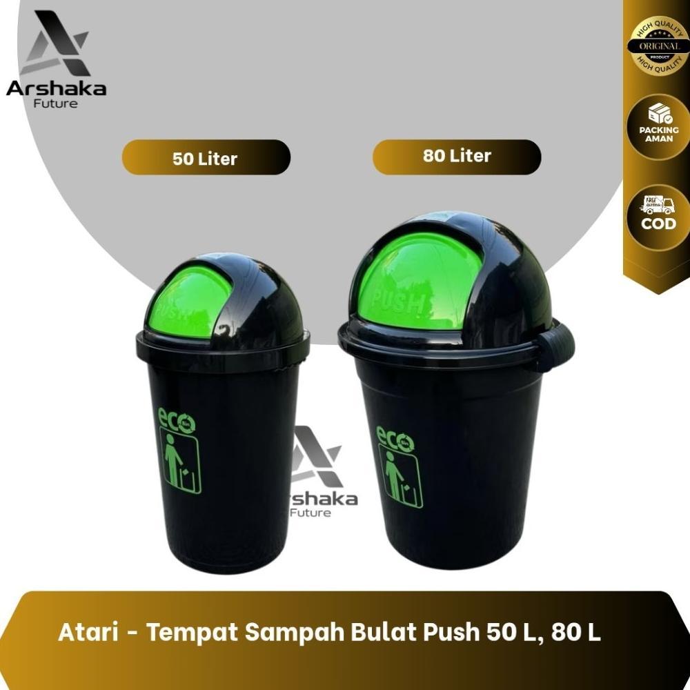 Atari - Tempat Sampah Bulat Push 50L & 80 L, Tempat Sampah Indoor & Outdoor