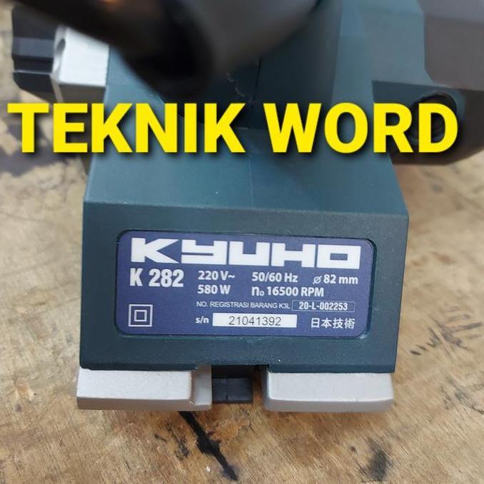 Mesin Serut Kayu Kyuho K282 Mesin Planer Kayu Kyuho K282 Serut Kayu