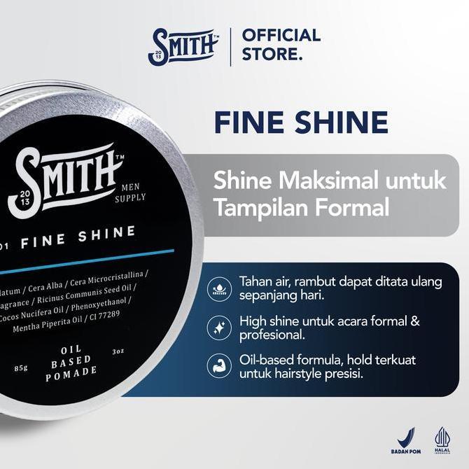 NEW SMITH MEN SUPPLY - FINE SHINE HAIR POMADE OIL BASED 85GR / MINYAK RAMBUT PRIA WANGI / SCENT MENT