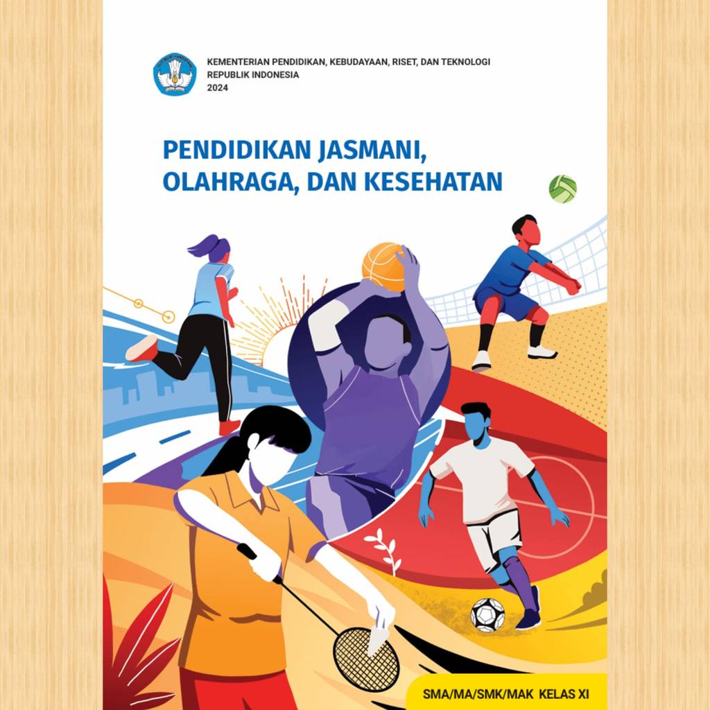 Pendidikan Jasmani Olahraga dan Kesehatan PJOK Kelas 11 SMA/SMK