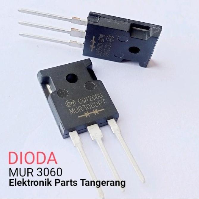 Dioda Mur 3060 Diode Mur 3060 Dioda Mur3060 Diode Mur3060 Dioda 3060 Besar Premium
