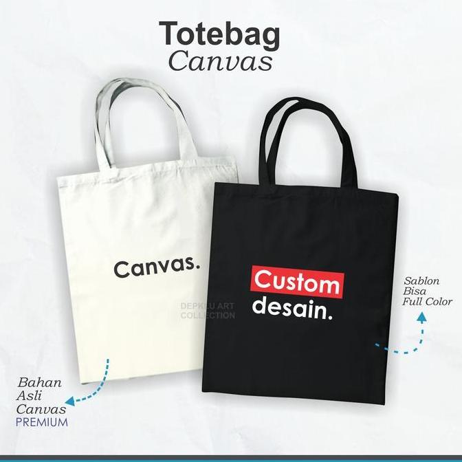 New Tas Tote Bag Custom | Goodie Bag Totebag canvas Sablon Custom Satuan - Bahan Canvas