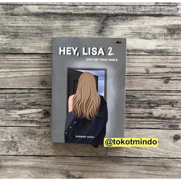 ORIGINAL Novel HEY LISA 2 (Kurang Aqua) Penerbit Momentous Publisher