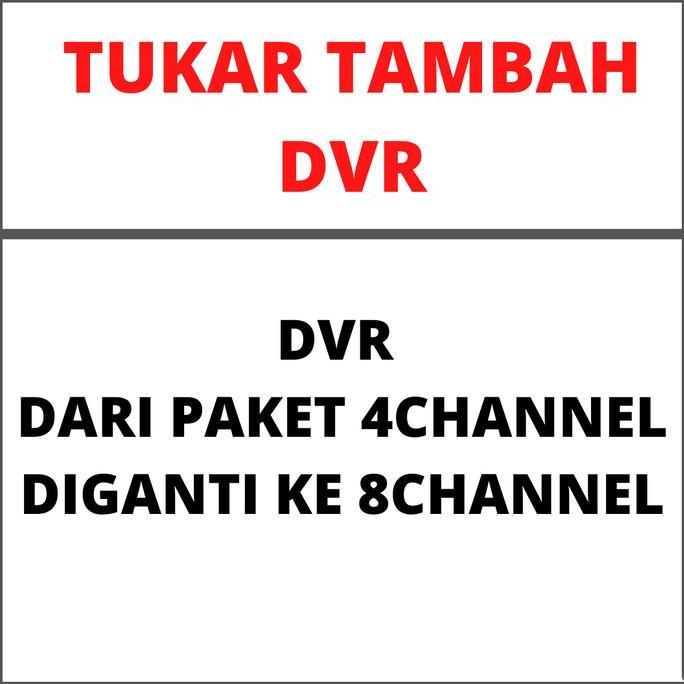 TERLARIS UPGRADE DVR DAHUA 4 CHANNEL KE 8 CHANNEL