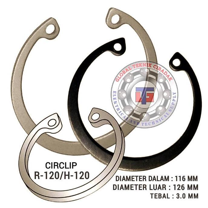 SNAP RING TIPE R120 / CIRCLIP INTERNAL RETAINING TYPE R 120 / SNAPRING TIPE H120 PROMO