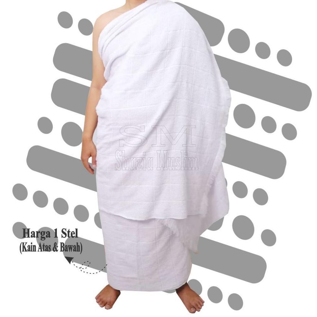 Baju Ihram Pria Dewasa Tebal Dan Halus Kain Iihrom Dewasa Kain Ihram Pria Dewasa