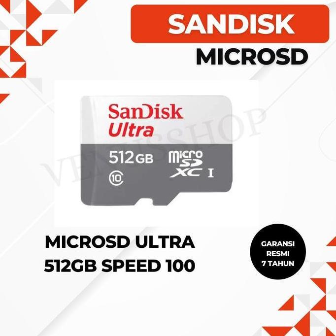 SANDISK MICROSD ULTRA 512GB SPEED 100MB/S - SANDISK MICROSD 512GB 100MBPS
