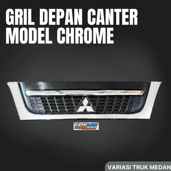 BEBAS ONGKIR - GRIL DEPAN CANTER MODEL CHROME
