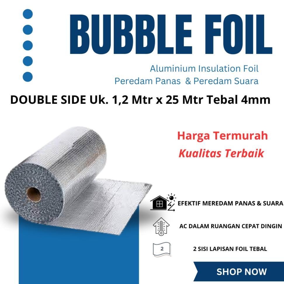 Aluminium Bubble Foil Anti Panas / Insulasi Atap / Peredam Panas Atap