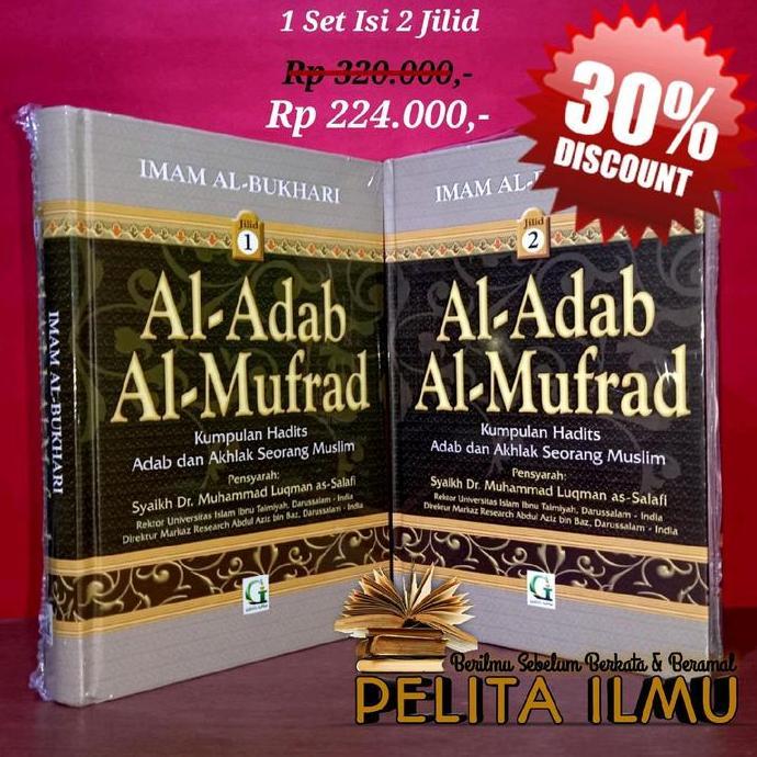 Paket Buku Al-Adabul Mufrad Kumpulan Hadits Adab Dan Akhlak Seorang Muslim - Terjemah Kitab Rasysyul