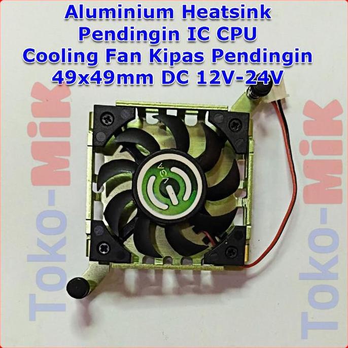 Diy Alunium Heatsink Pendingin Ic Cpu 49X49X12 Mm Dc 12V-24V Ni Cooling Fan Kipas Pendingin Heatsink