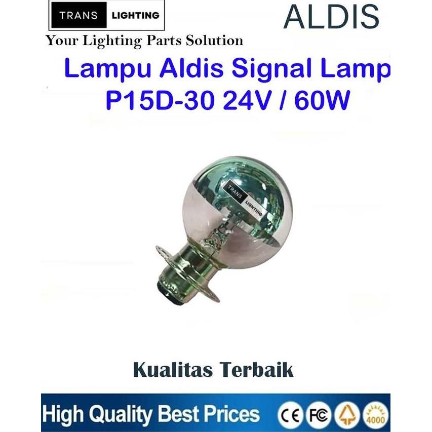 Lampu Aldis Signal Lamp P15D-30 24V / 60W Harga Khusus