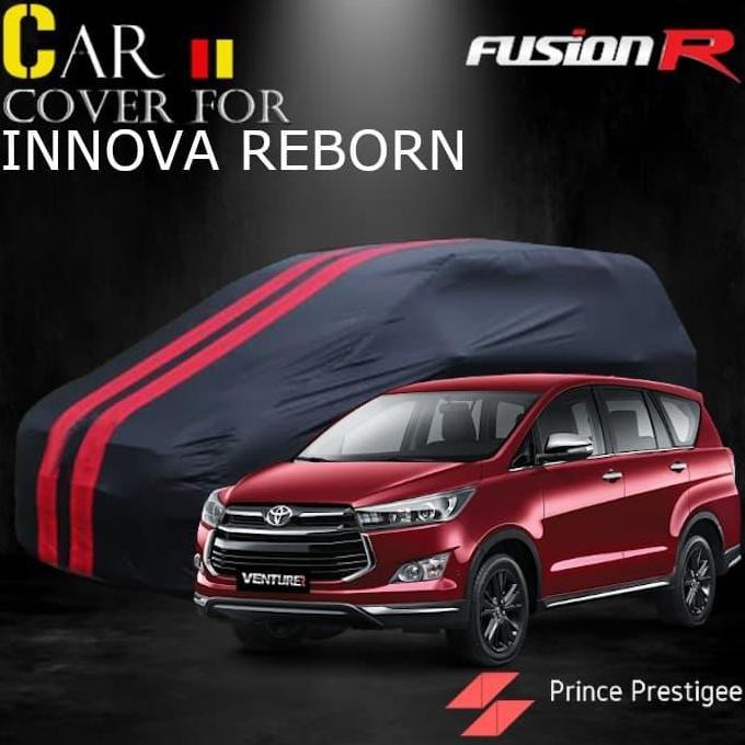 Cover / Sarung Mobil INNOVA REBORN Fusion R Warna Premium Waterproof
