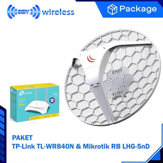 BEBAS ONGKIR - Paket Mikrotik CPE RB LHG-5nD OS Level3 + TPLink TL-WR840N Router Radio Client packag
