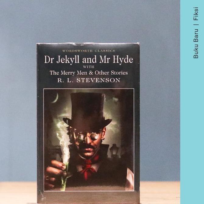 Buku Dr. Jeckyl and Mr. Hide With The Merry Men And Other Stories