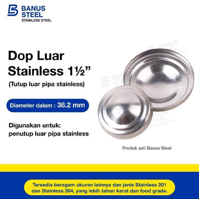 Dop tutup pipa stainless 1 1/2" inch dop pipa stainless 304