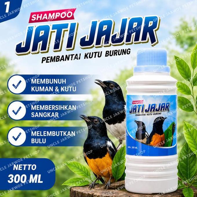 Sampo Jati Jajar - Pembasmi Kutu Burung - 300Ml Ebod Jaya Obat Shampo Burung Pembasmi Kutu Sampo Bur