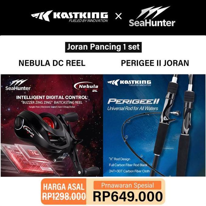 [OFFICIAL] SeaHunter x KASTKING Joran Pancing 1 Set = Nebula DC Reel Pancing BC Reel + Perigee ll Jo
