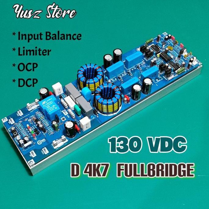 Class D D4K7 Fullbridge 130VDC Full fitur Kit Power amplifier 8 mosfet 4k7