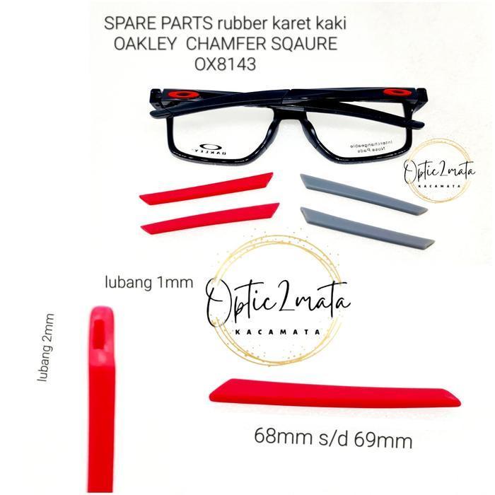 SPARE PART RUBBER KARET KAKI OAKLEY CHAMFER SQUARED 0X8143 OX8089 ORIGINAL DAN TERPERCAYA