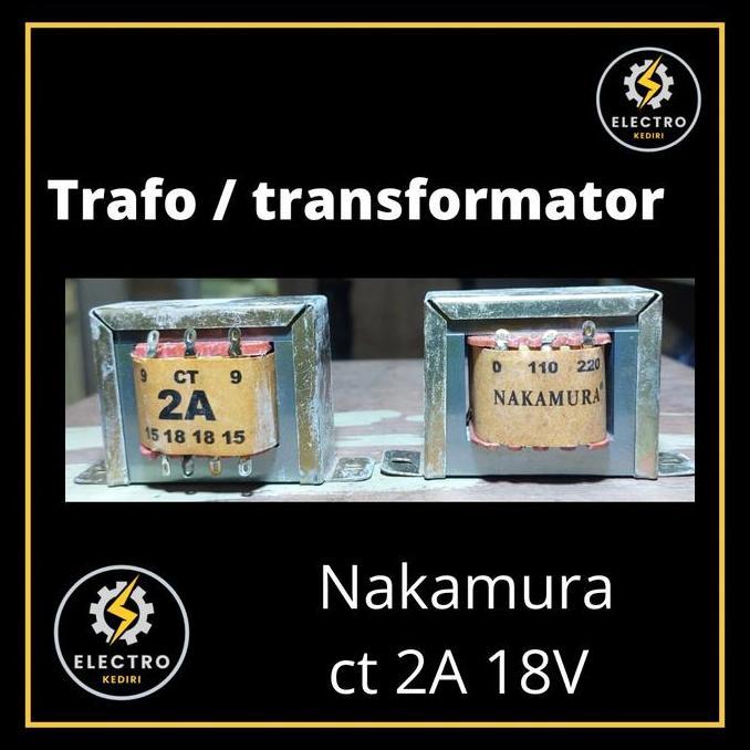 ```````] Trafo 2a ct 18v nakamura | travo transformator smps 2a ct18v