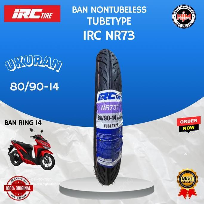 Ban IRC NR73 Ring 14 Tube Type Untuk Beat Vario Mio Soul Nex Spin